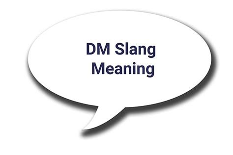 dm slang meaning|dm's meaning slang.